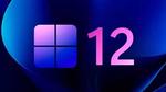 ويندوز 12 – Windows 12 هل هو قادم هذا العام أم