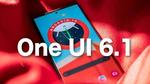 تحديث One Ui 6.1: سامسونج تكشف موعد وصوله